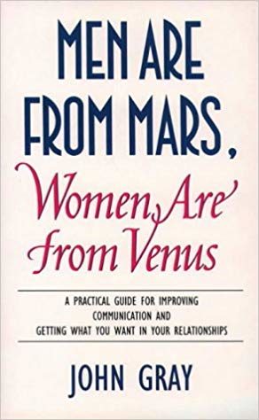 Men are from Mars Women are from Venus